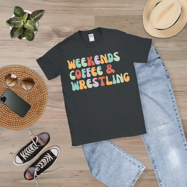 Weekends, Coffee, and Wrestling